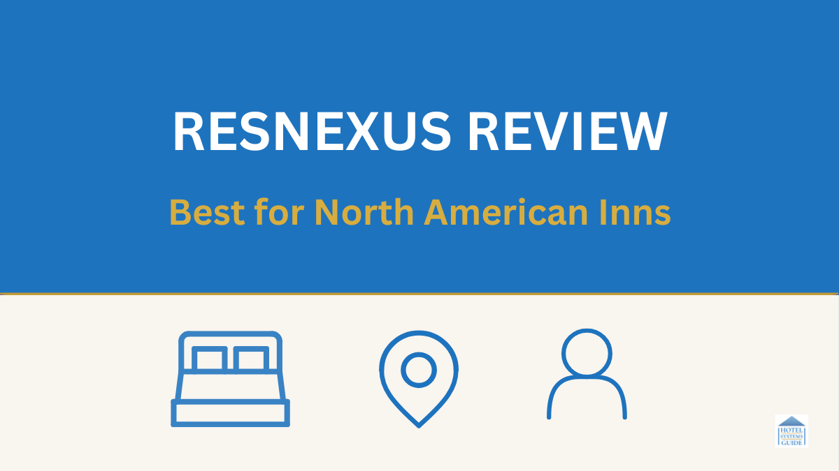 Graphic banner for ResNexus review with icons for inn, guest communication, and upsells. Text reads: ResNexus Review – Best for Inns and B&Bs.