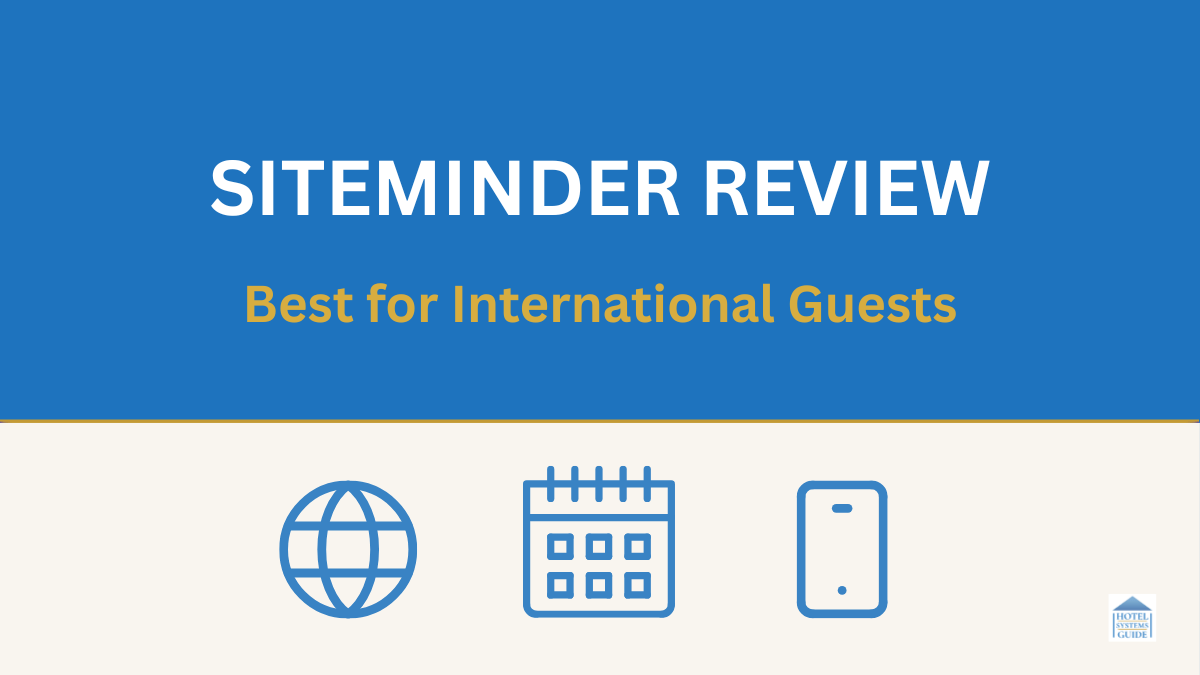 Graphic banner for SiteMinder Review showing icons for globe, calendar, and mobile. Text reads: SiteMinder Review – Best for International Guests.