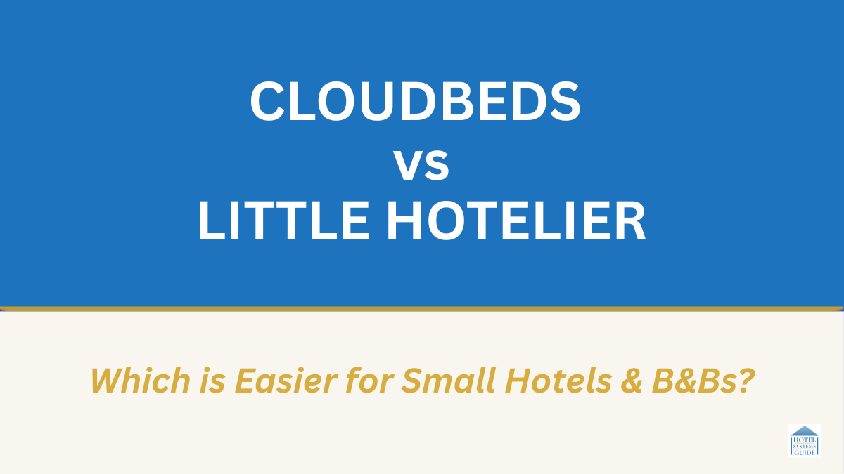 Image for the article Cloudbeds vs Little Hotelier (2026): Which Is Better for Small Hotels & B&Bs? — hotel management system comparison
